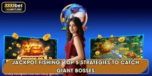 Jackpot Fishing: Top 5 Strategies To Catch Giant Bosses
